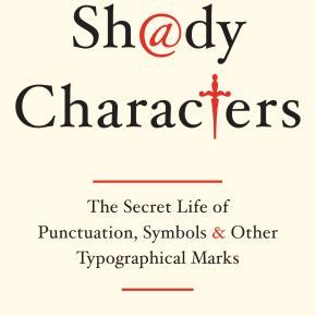 Book review: Sh@dy&nbsp;Charac†ers