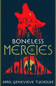 Book review: Boneless&nbsp;Mercies