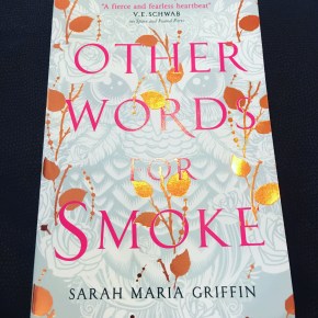 Book review: Other Words for&nbsp;Smoke