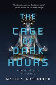 Book review: The Cage of Dark&nbsp;Hours